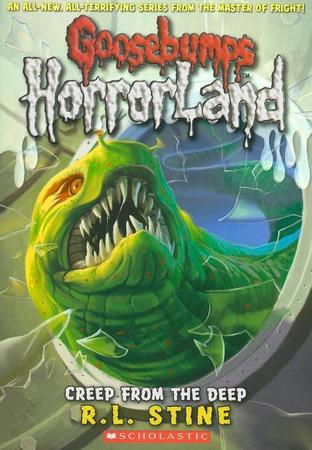 Creep from the Deep (Goosebumps Horrorland #2): Volume 2