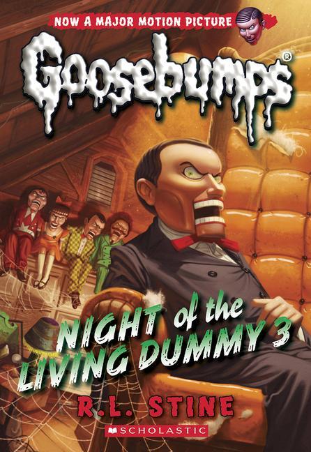 Night Of The Living Dummy 3 (Classic Goosebumps # 26): Volume 26
