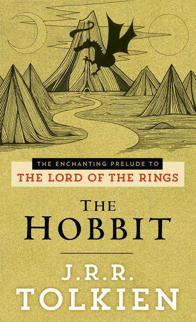 Hobbit : The Enchanting Prelude To The Lord Of The Rings