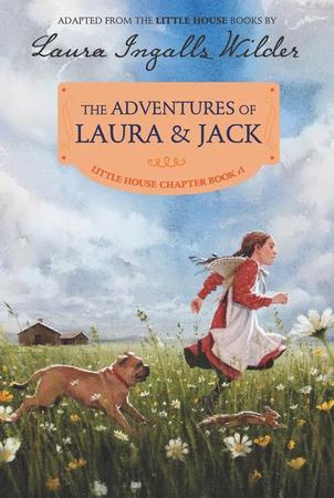 Adventures of Laura & Jack: Reillustrated Edition