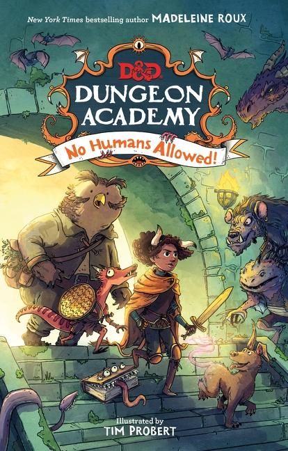 Dungeons & Dragons : Dungeon Academy : No Humans Allowed!