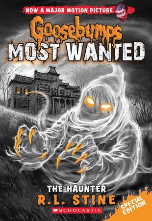 Haunter (Goosebumps Most Wanted Special Edition #4): Volume 4