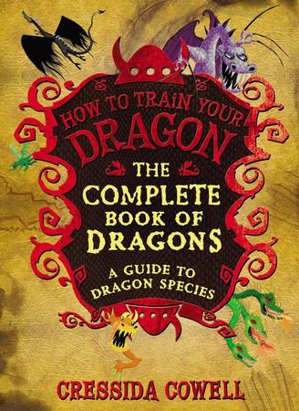 Complete Book of Dragons: (A Guide to Dragon Species)