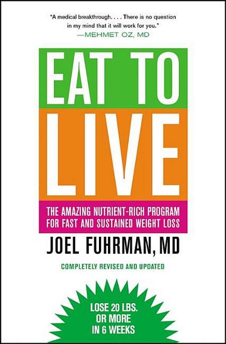 Eat To Live Revised