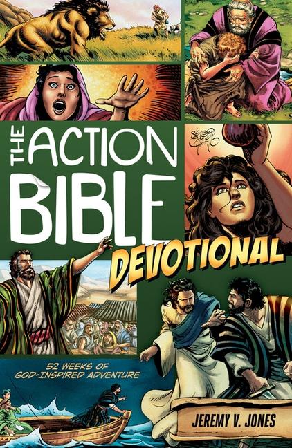 Action Bible Devotional : 52 Weeks Of God- Inspired Adventure