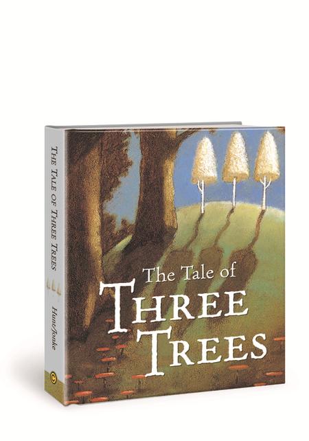Tale of Three Trees: A Traditional Folktale