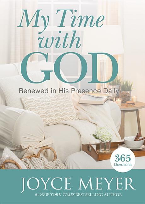 My Time With God : Renewed In His Presence Daily
