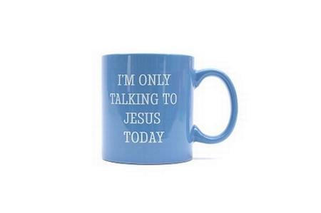 Only Talking To Jesus Mug