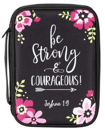 Be Strong & Courageous Floral Bible Cover