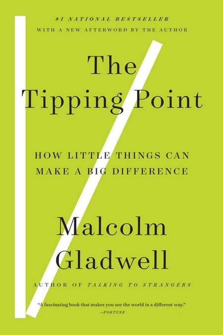 Tipping Point: How Little Things Can Make a Big Difference
