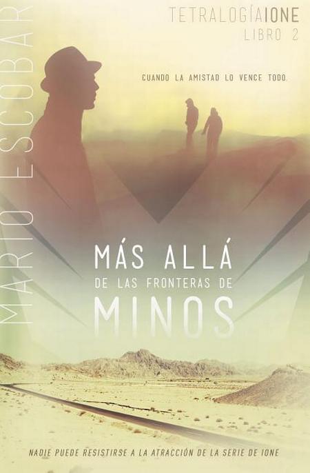 Más Allá de Las Fronteras de Minos = Beyond the Borders of Minos