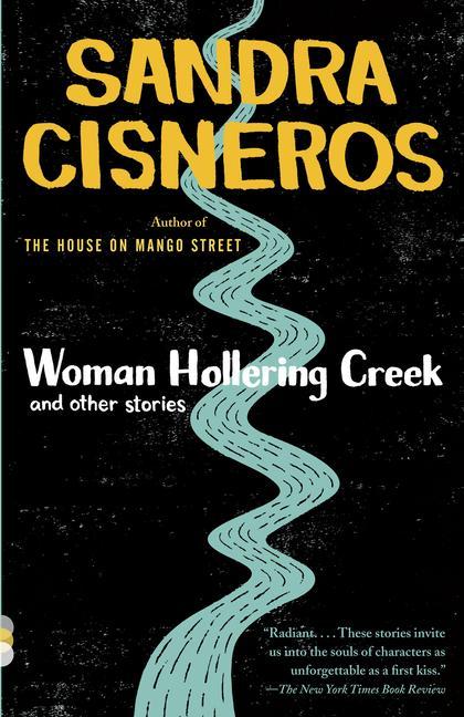 Woman Hollering Creek And Other Stories : And Other Stories
