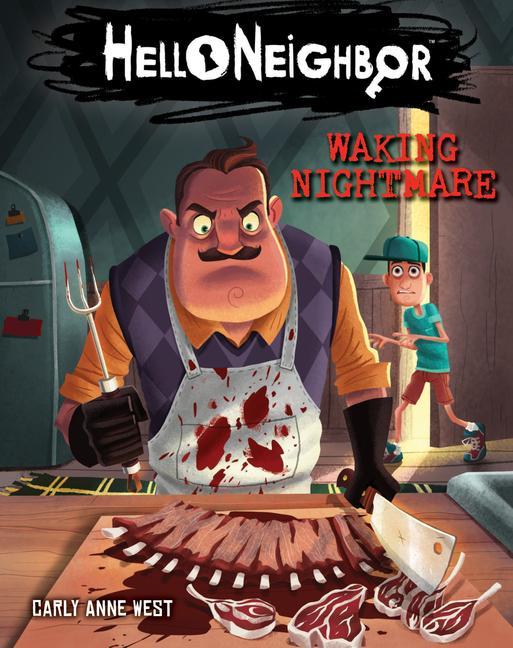 Waking Nightmare : An Afk Book (Hello Neighbor # 2): Volume 2