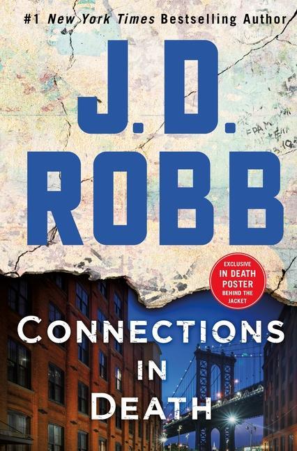 Connections In Death : An Eve Dallas Novel