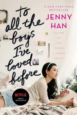 To All the Boys I've Loved Before (Reprint)