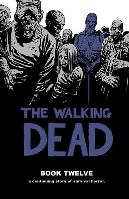 Walking Dead, Book 12