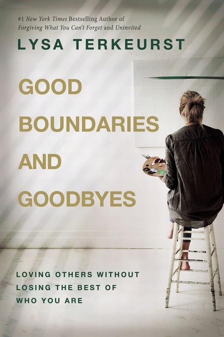 GOOD BOUNDARIES AND GOODBYES