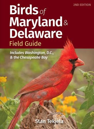 Birds of Maryland & Delaware Field Guide: Includes Washington, D.C., & the Chesapeake Bay (Revised)