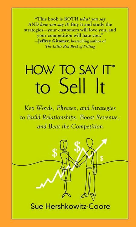 How To Say It To Sell It