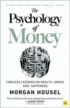 PSYCHOLOGY OF MONEY