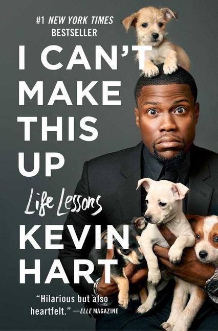 I Can ' T Make This Up : Life Lessons