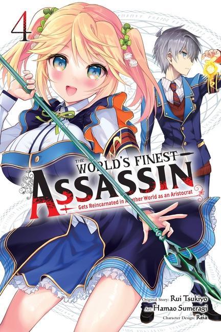 World's Finest Assassin Gets Reincarnated In Another World As An Aristocrat, Vol.4 (Manga)