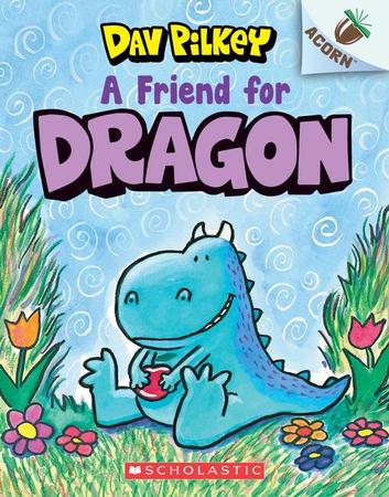 Friend for Dragon: An Acorn Book (Dragon #1): Volume 1