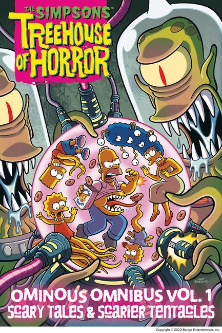 Simpsons Treehouse Of Horror Ominous Omnibus Vol.1 : Scary Tales & Scarier Tentacles