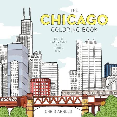 Chicago Coloring Book: Iconic Landmarks and Hidden Gems (Adult Coloring Book)