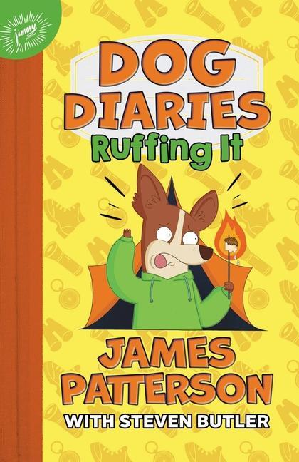 Dog Diaries : Ruffing It : A Middle School Story