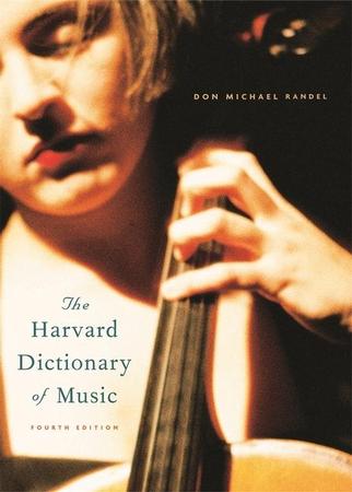 Harvard Dictionary of Music: Fourth Edition