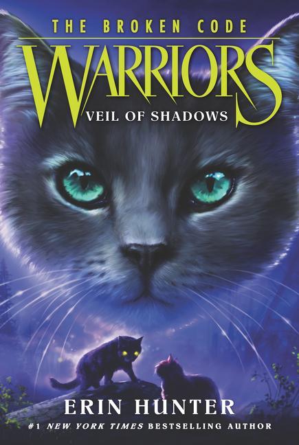 Warriors : The Broken Code : Veil Of Shadows