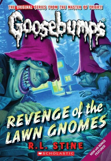 Revenge Of The Lawn Gnomes (Classic Goosebumps # 19): Volume 19