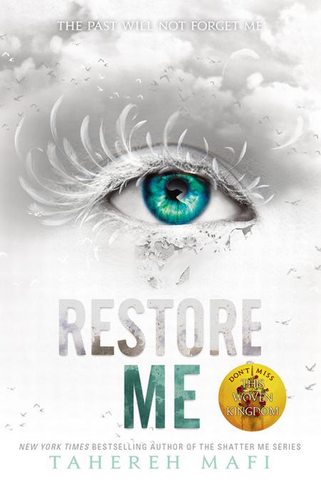 RESTORE ME SHATTER ME