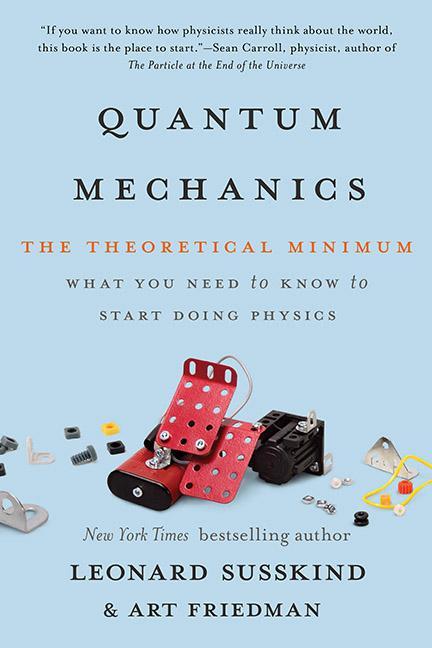 Quantum Mechanics : The Theoretical Minimum