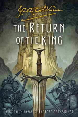 Return of the King: Being the Third Part of the Lord of the Rings