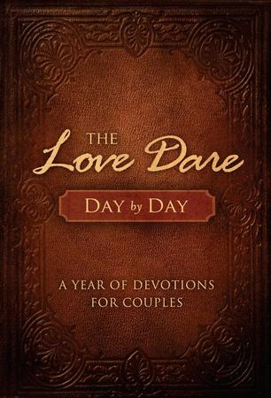 Love Dare Day by Day: A Year of Devotions for Couples
