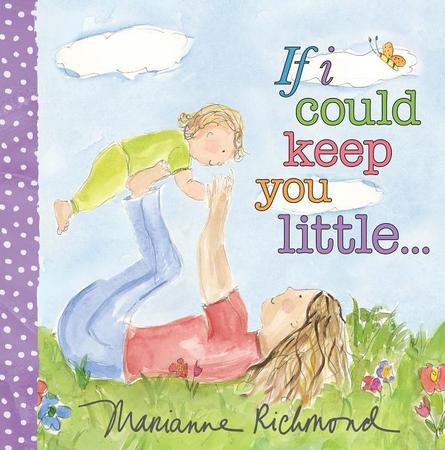 If I Could Keep You Little