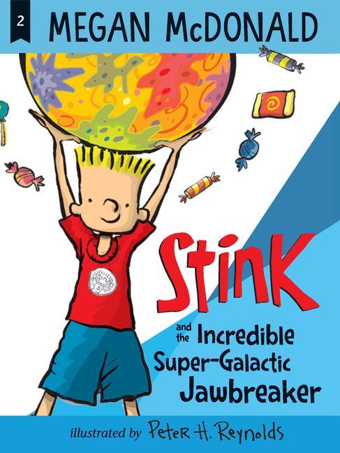 Stink And The Incredible Super- Galactic Jawbreaker