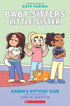 Karen's Kittycat Club: A Graphic Novel (Baby-Sitters Little Sister #4): Volume 4 (Adapted)