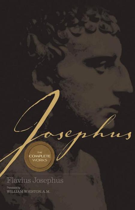 Josephus the Complete Works (First Trade Paper)