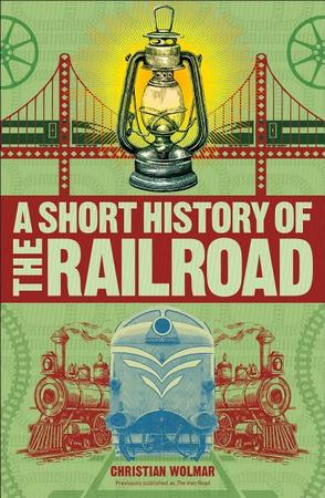 Short History of the Railroad