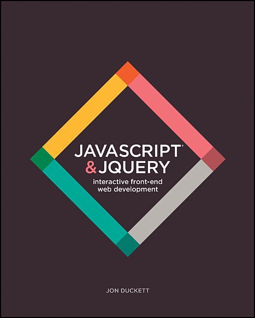 Javascript And Jquery : Interactive Front- End Web Development