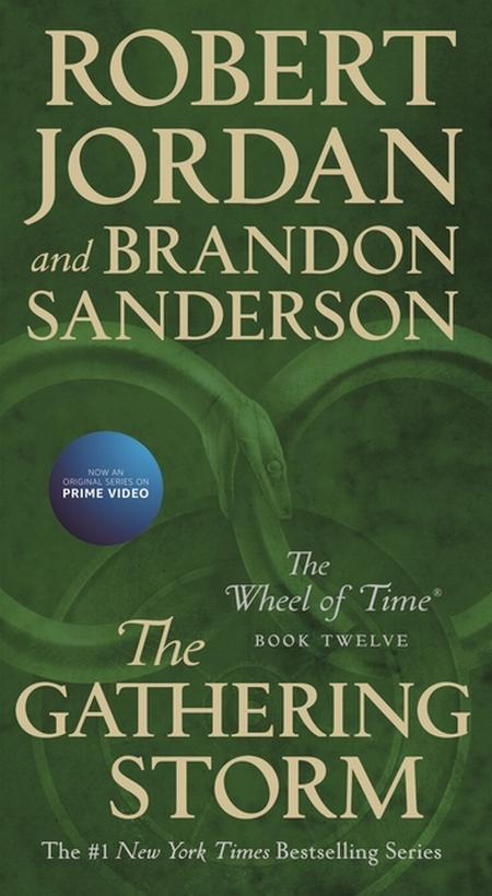 Gathering Storm: Book Twelve of the Wheel of Time