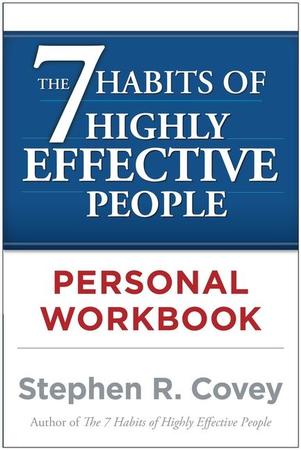 7 Habits of Highly Effective People Personal Workbook (Original)