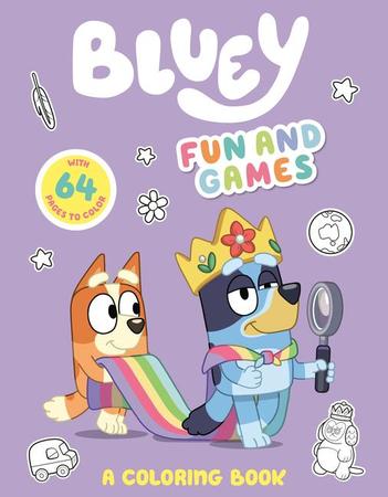 Bluey: Fun and Games: A Coloring Book