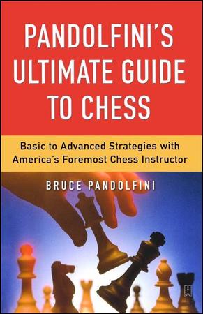 Pandolfini's Ultimate Guide to Chess (Original)