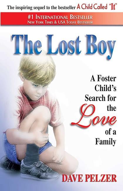 Lost Boy : A Foster Child's Search For The Love Of A Family
