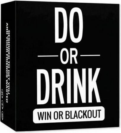 Do or Drink Win or Blackout Game