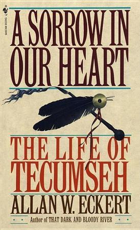 Sorrow in Our Heart: The Life of Tecumseh
